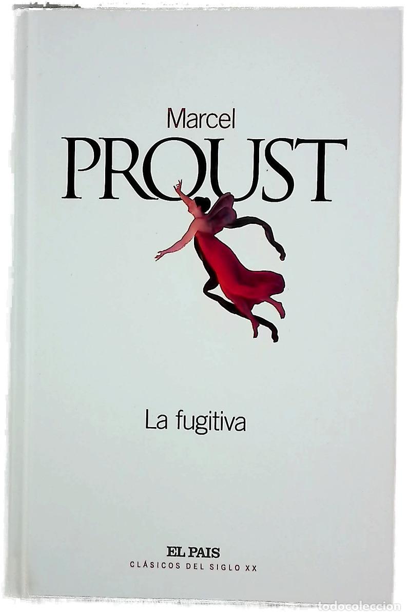 Libros: La fugitiva - Proust, Marcel; Berges, Consuelo