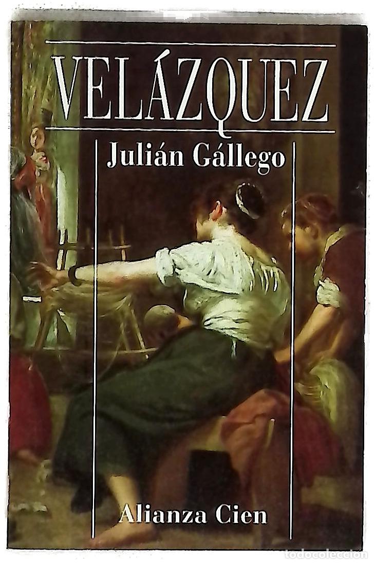 Libros: Vel&aacute;zquez - G&aacute;llego, Juli&aacute;n; Vel&aacute;zquez, Diego