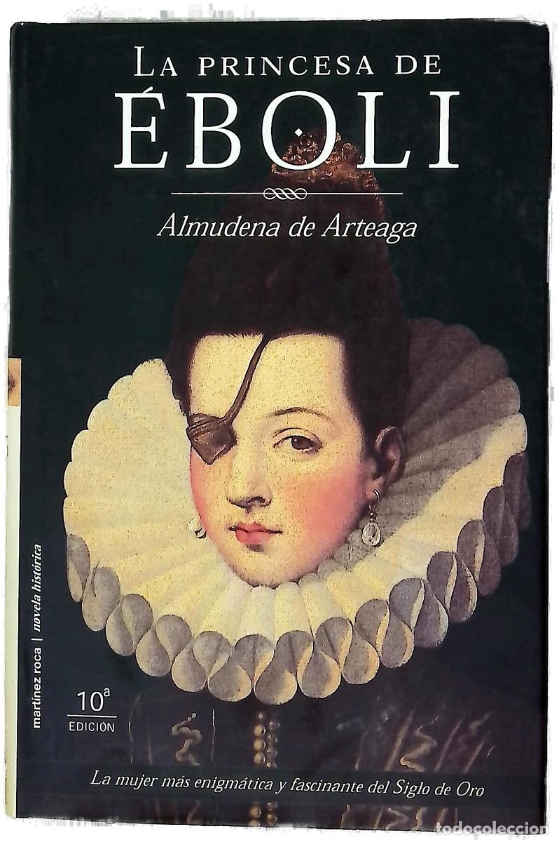 Livros em segunda m&atilde;o: La princesa de &Eacute;boli - Arteaga, Almudena de