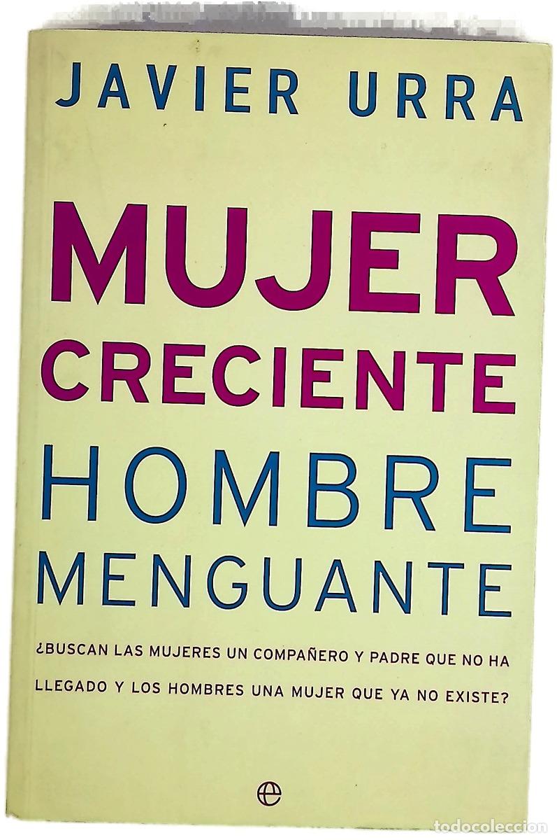 Livros em segunda m&atilde;o: Mujer creciente, hombre menguante &iquest;buscan las mujeres un compa&ntilde;ero y padre que no ha llegado y lo...