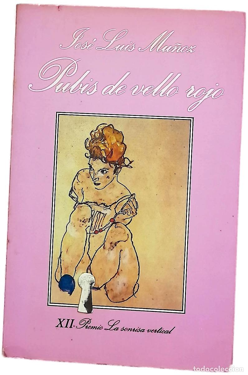 Livros em segunda m&atilde;o: Pubis de vello rojo - Mu&ntilde;oz, Jos&eacute; Luis