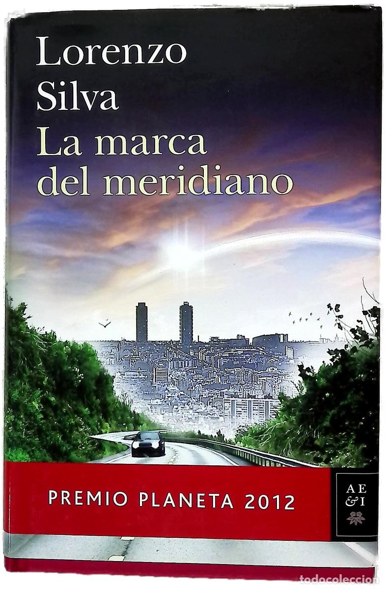 Livros em segunda m&atilde;o: La marca del meridiano - Silva, Lorenzo