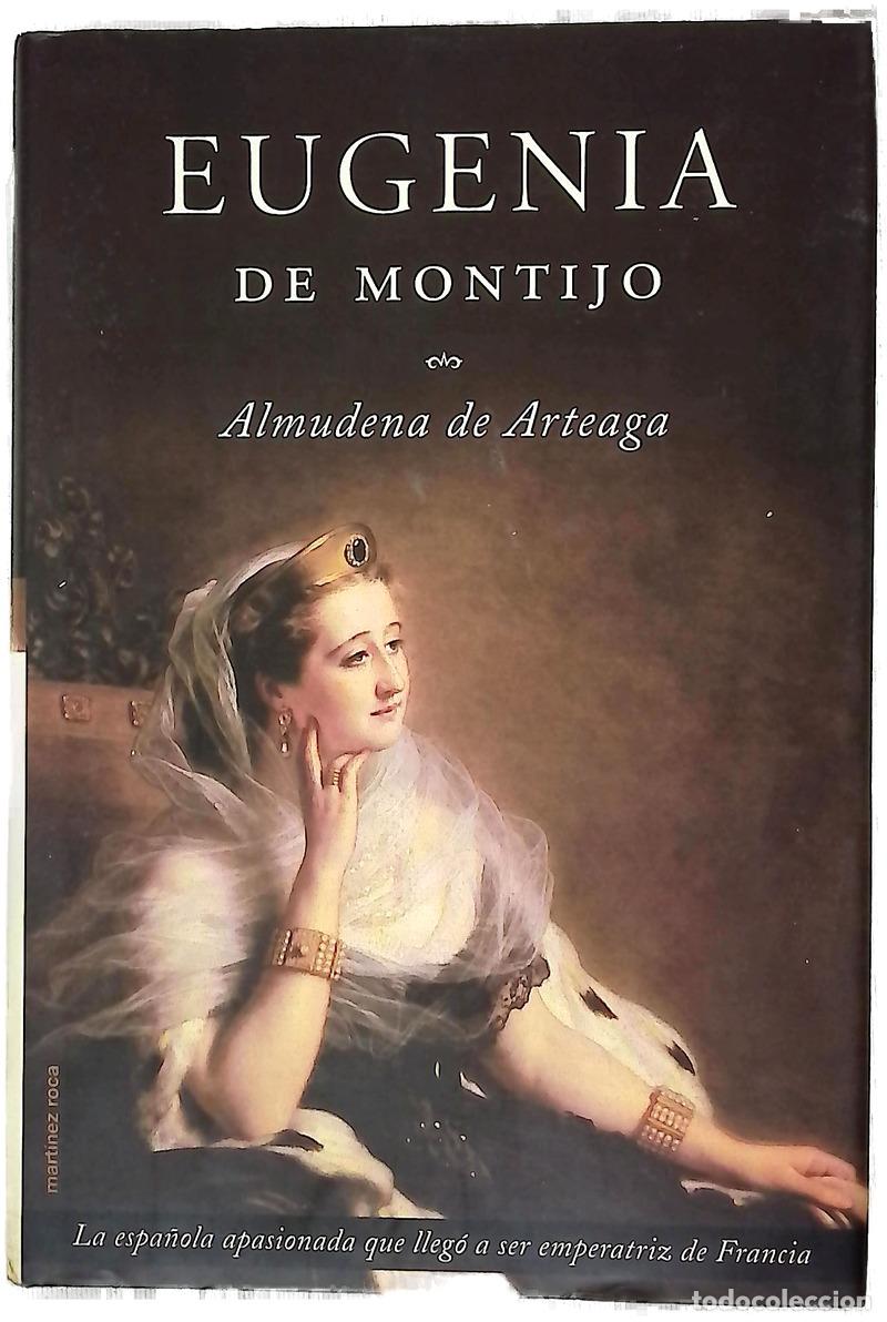 Livros em segunda m&atilde;o: Eugenia de Montijo - Arteaga, Almudena de