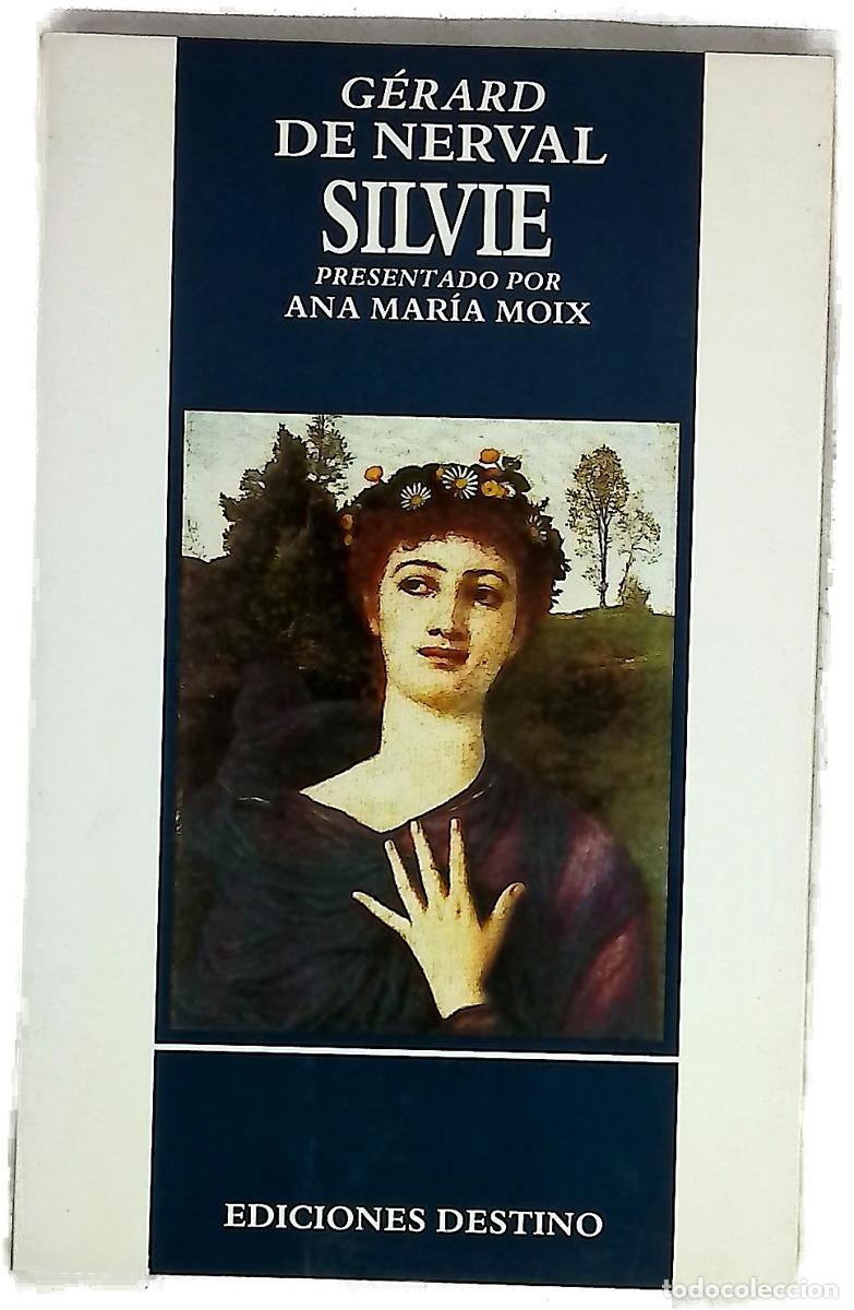 Livros em segunda m&atilde;o: Silvie - Nerval, G&eacute;rard de; Moix, Ana Mar&iacute;a