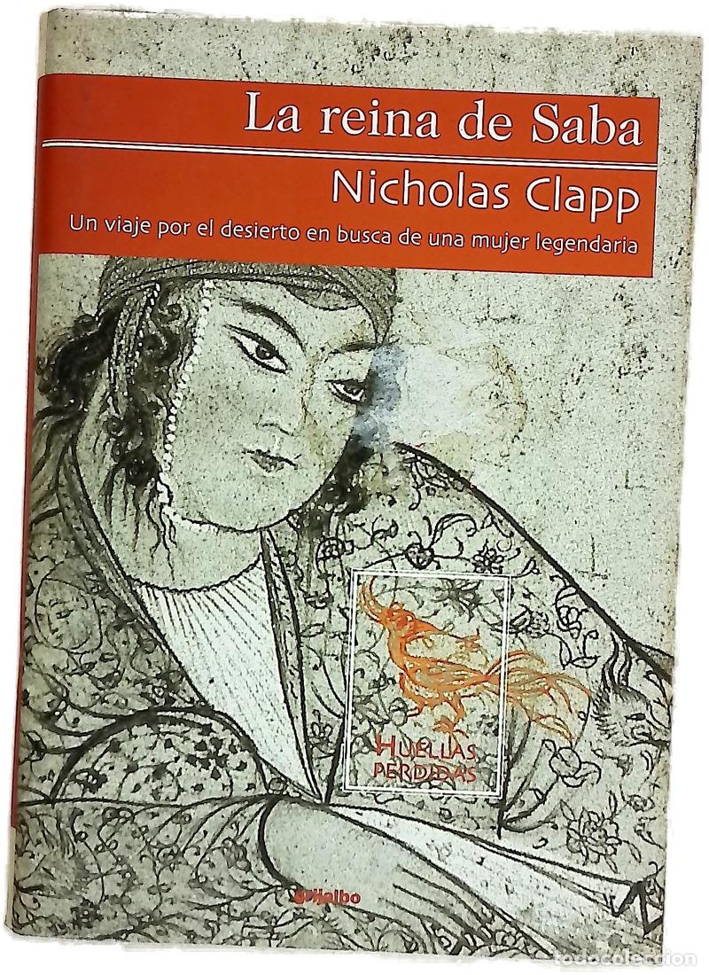 Livros em segunda m&atilde;o: La reina de Saba un viaje por el desierto en busca de una mujer legendaria