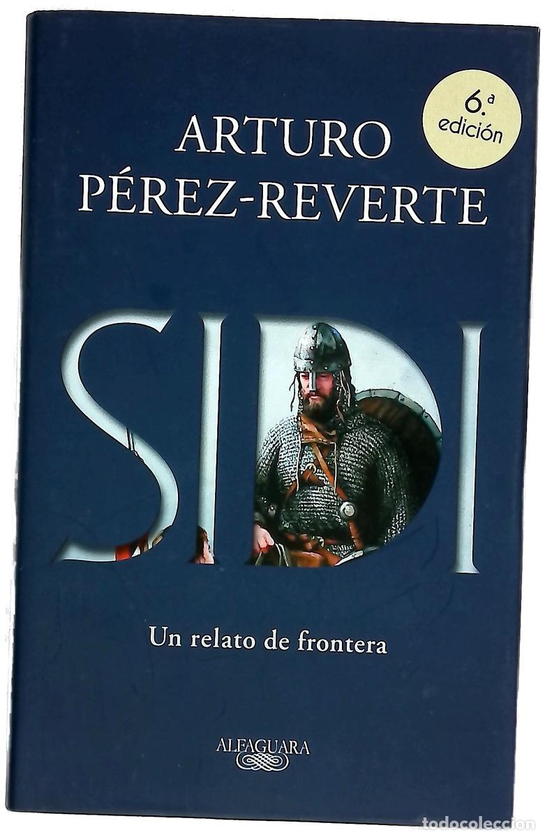 Libros: Sidi - P&eacute;rez-Reverte, Arturo - Foto 1