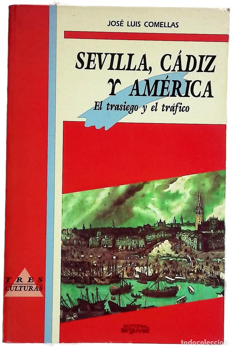 Livres: Sevilla, C&aacute;diz y Am&eacute;rica el trasiego y el tr&aacute;fico