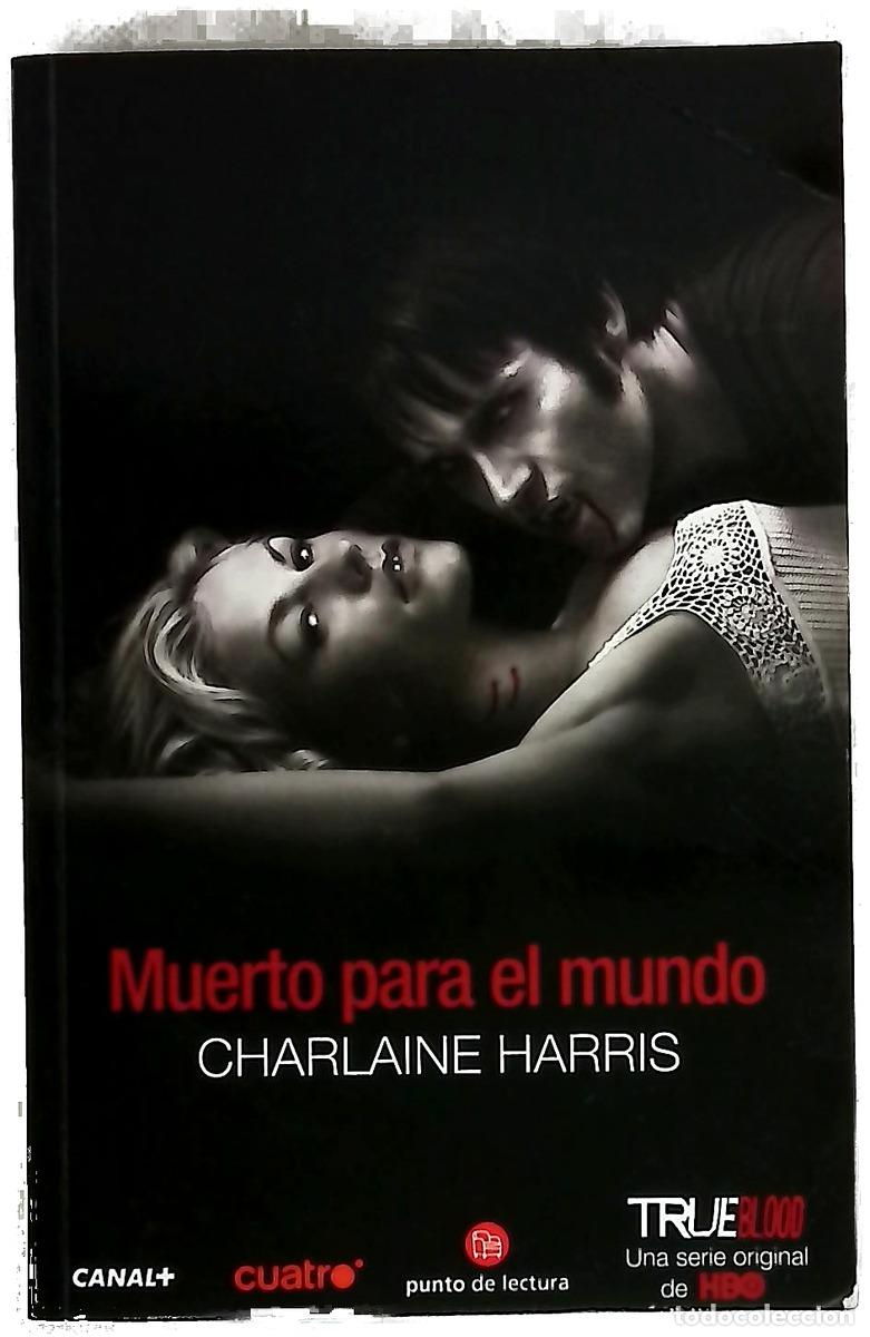 Livres: Muerto para el mundo - Harris, Charlaine
