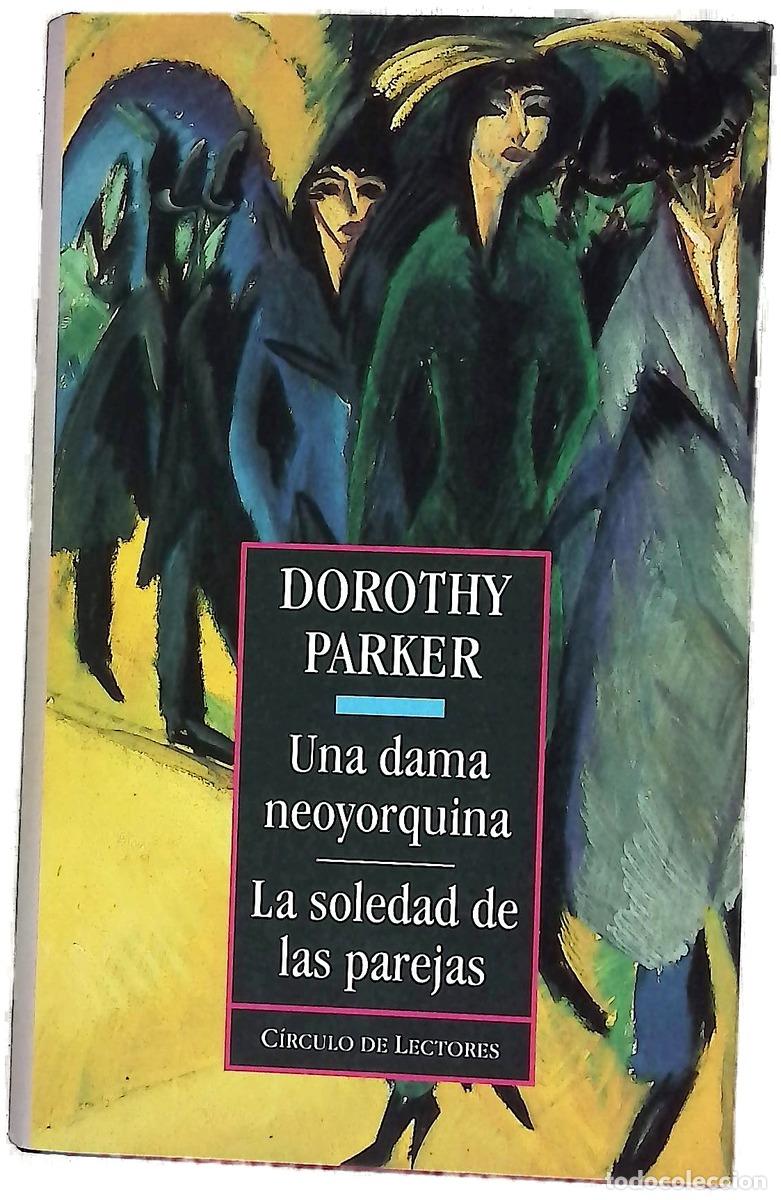 Livres: Una dama neoyorquina La soledad de las parejas