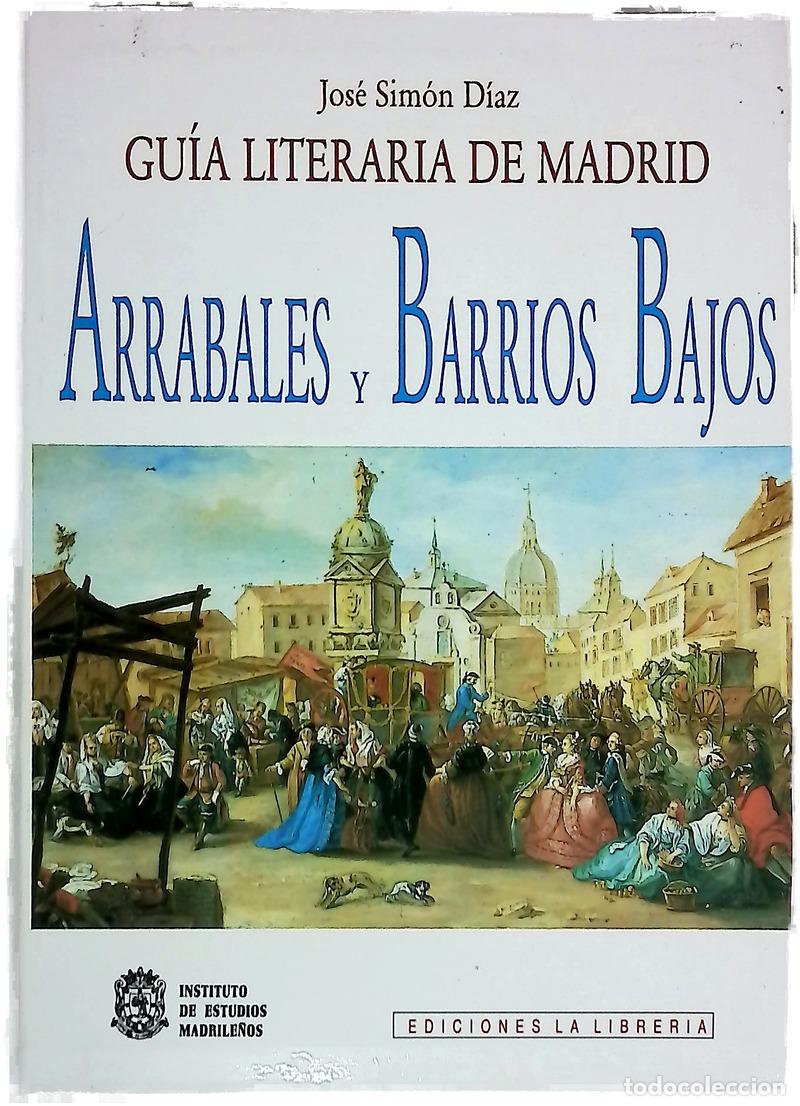 Livres: Gu&iacute;a literaria de Madrid. Arrabales y Barrios Bajos