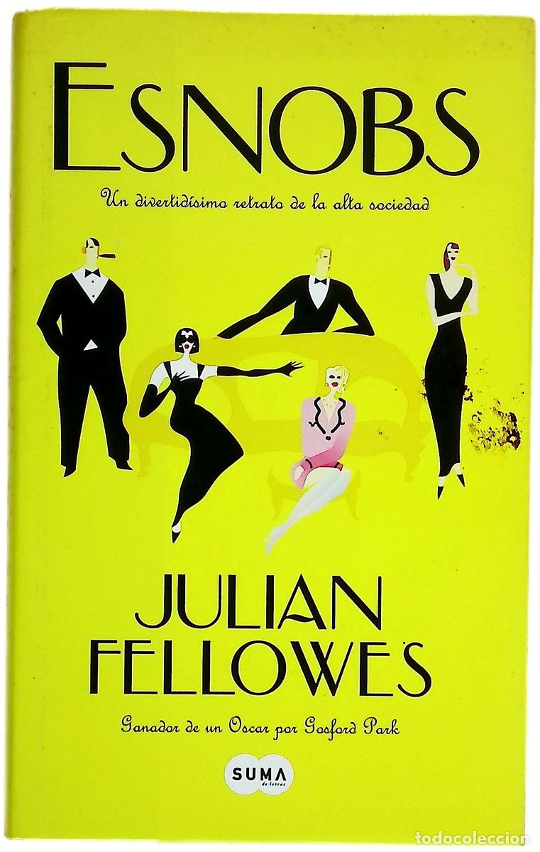 books: Esnobs un divertid&iacute;simo retrato de la alta sociedad