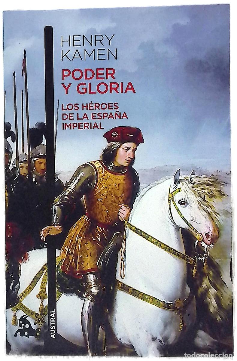 books: Poder y gloria : los h&eacute;roes de la Espa&ntilde;a imperial