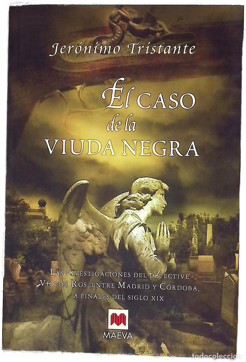 books: El caso de la viuda negra : las investigaciones del inspector V&iacute;ctor Ros, entre Madrid y C&oacute;rdoba,...