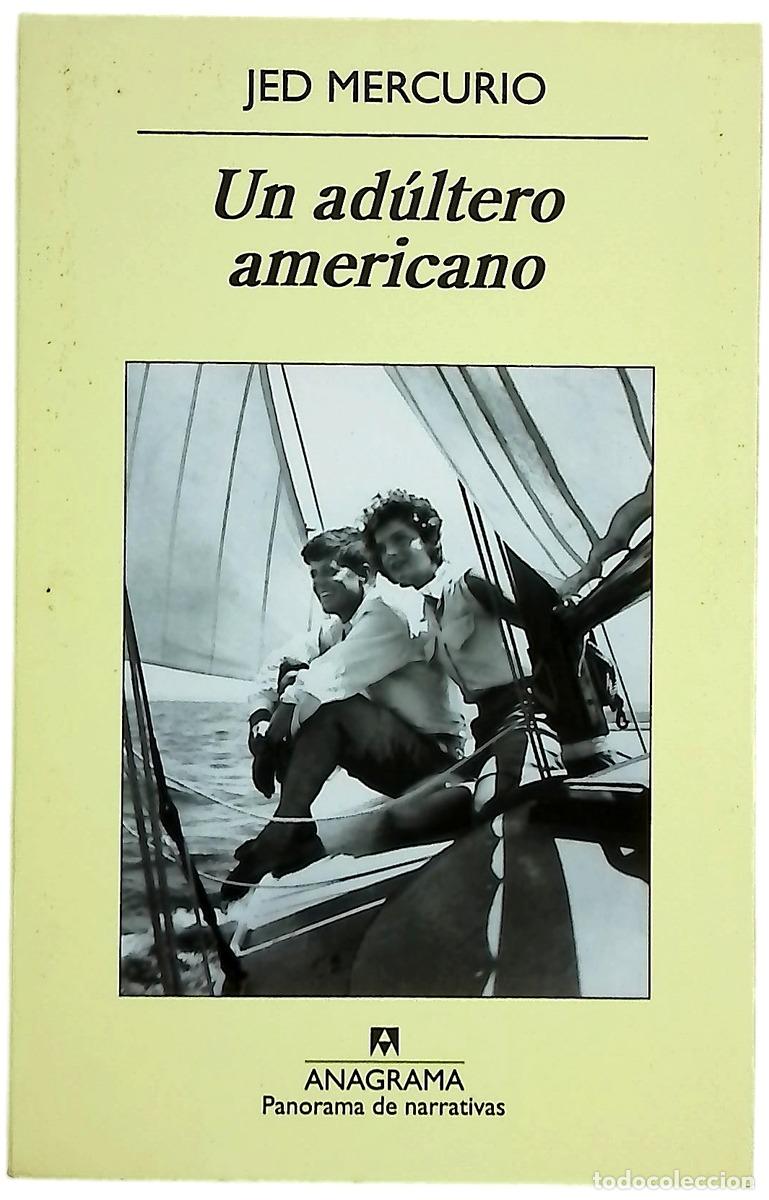books: Un ad&uacute;ltero americano - Mercurio, Jed; Zulaika, Jaime