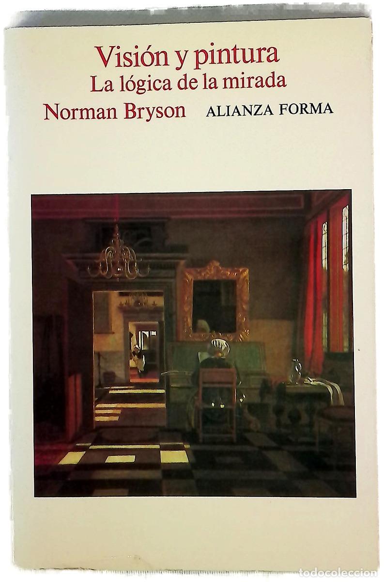 books: Visi&oacute;n y pintura la l&oacute;gica de la mirada