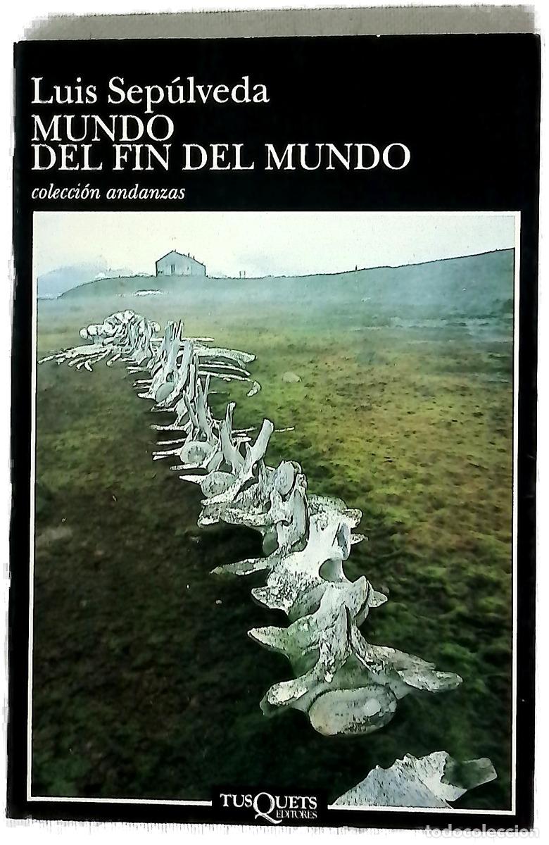 books: Mundo del fin del mundo - Sep&uacute;lveda, Luis
