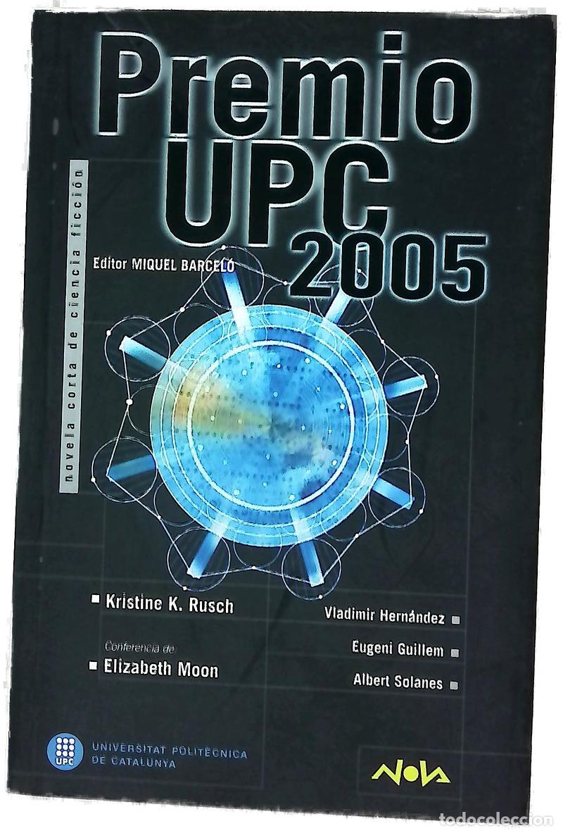 books: Premio UPC 2005 novela corta de ciencia ficci&oacute;n