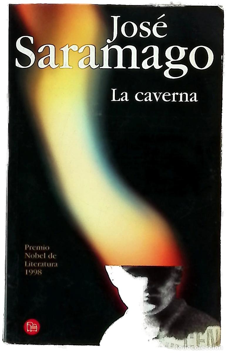 Libros: La caverna - Saramago, Jos&eacute;
