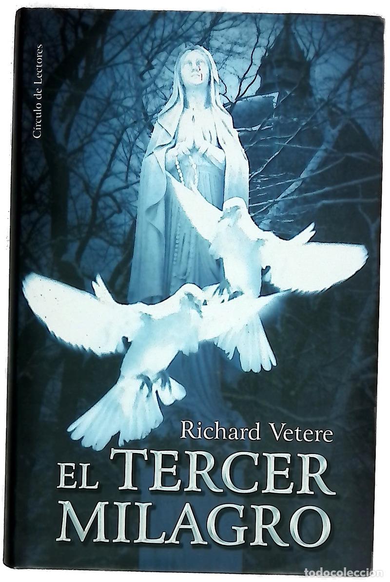 Livres: El tercer milagro - Vetere, Richard