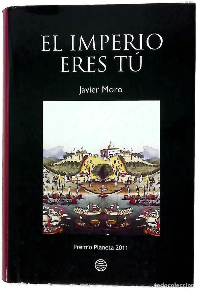 Livres: El imperio eres tu - Moro, Javier