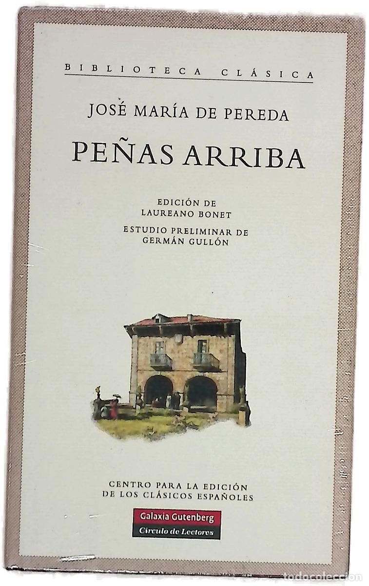 Livres: Pe&ntilde;as arriba - Pereda, Jos&eacute; Mar&iacute;a de; Bonet, Laureano; Gull&oacute;n, Germ&aacute;n