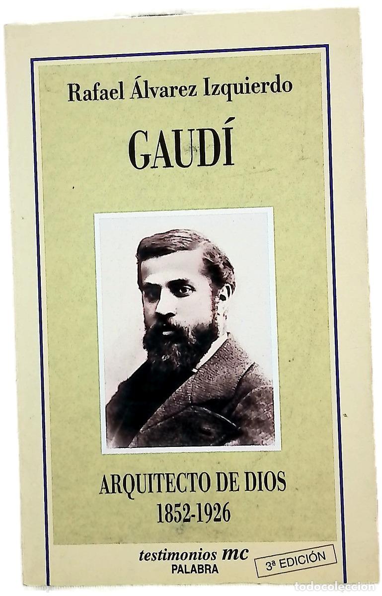 Livres: Gaud&iacute; arquitecto de Dios (1852-1926)