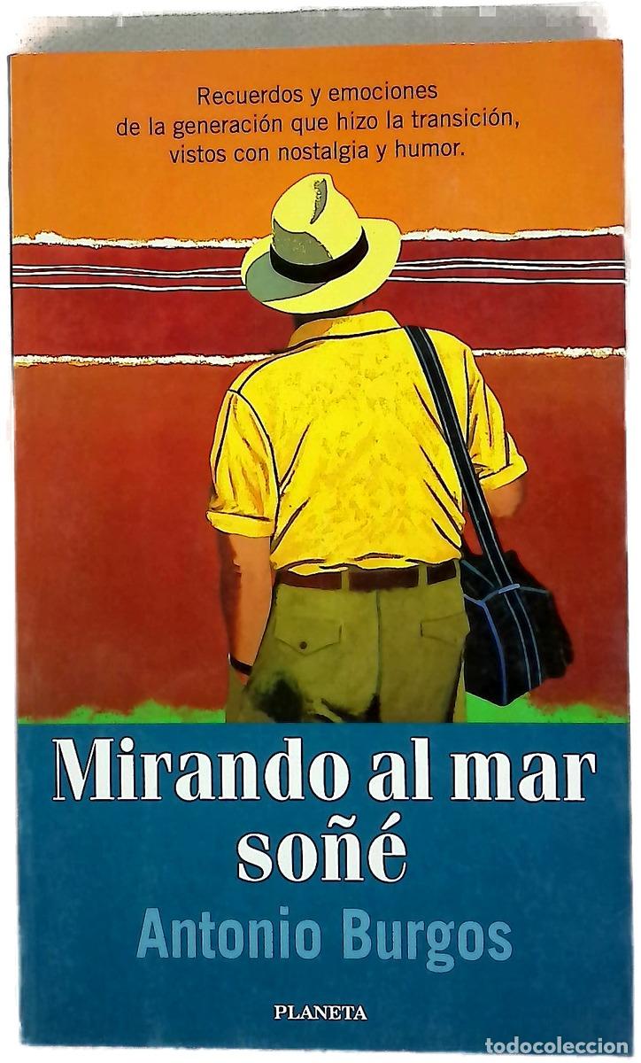Livres: Mirando al mar so&ntilde;&eacute; - Burgos, Antonio