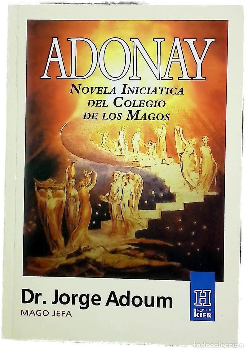 books: Adonay: novela inici&aacute;tica del Colegio de los Magos