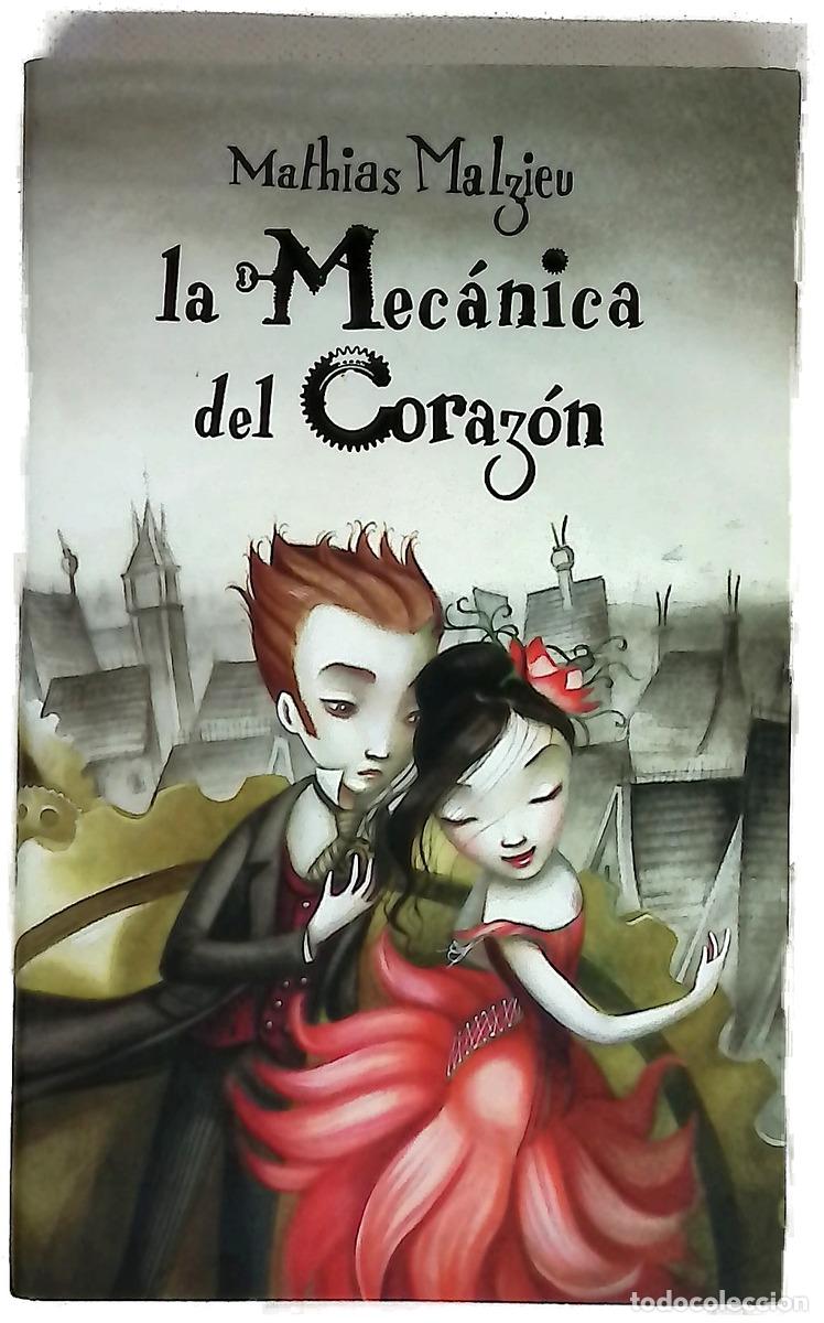 B&uuml;cher: La mec&aacute;nica del coraz&oacute;n - Malzieu, Mathias; Tuset, Vicen&ccedil;