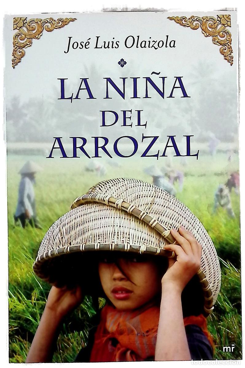 Libri di seconda mano: La ni&ntilde;a del arrozal - Olaizola, Jos&eacute; Luis