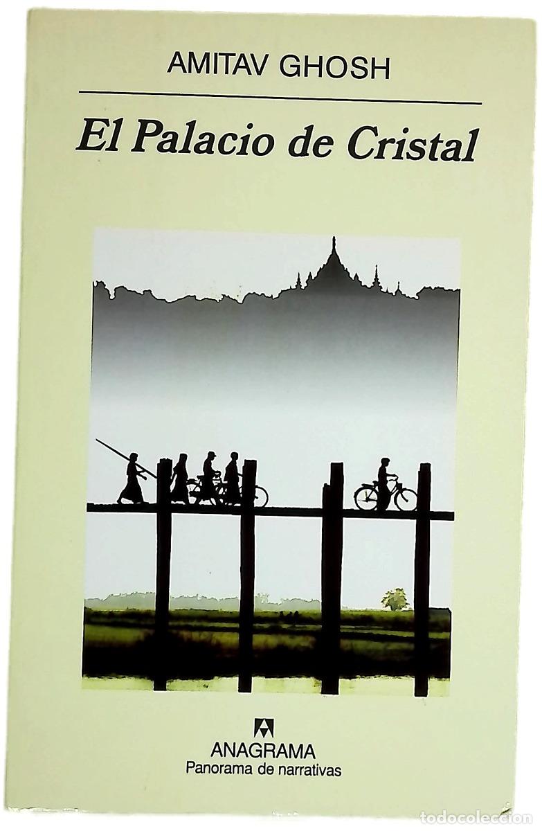 Libri di seconda mano: El Palacio de Cristal - Ghosh, Amitav