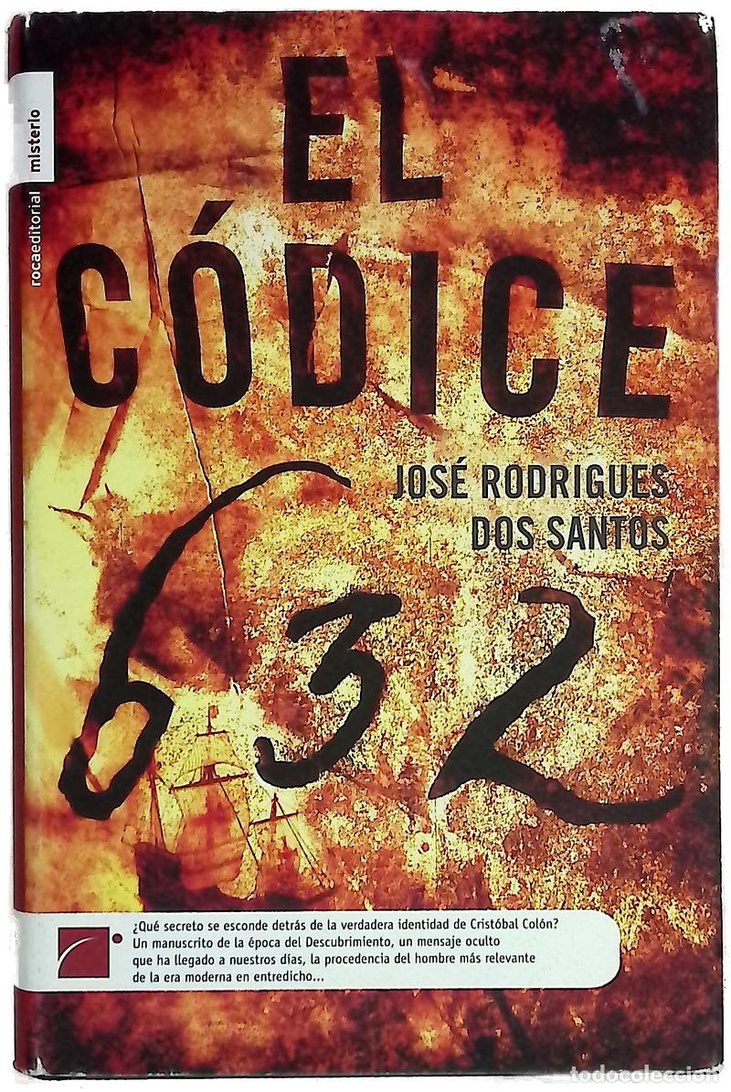 books: El c&oacute;dice 632 - Santos, Jos&eacute; Rodrigues dos