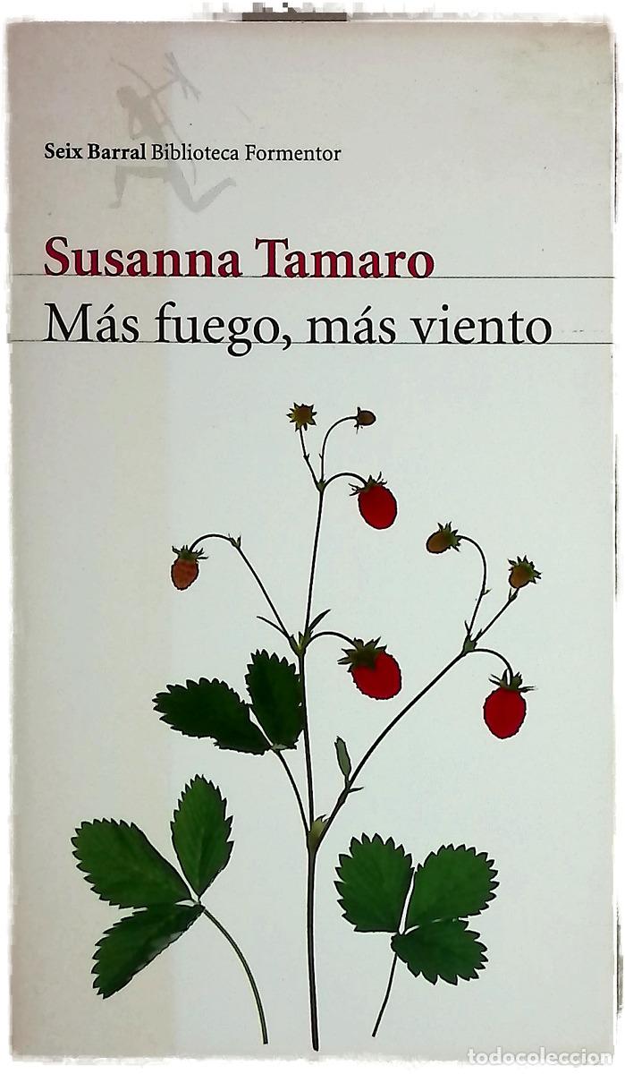 books: M&aacute;s fuego, m&aacute;s viento - Tamaro, Susanna