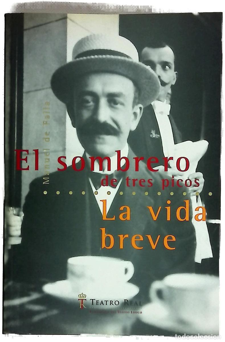books: El sombrero de tres picos. La vida breve (Teatro Real)
