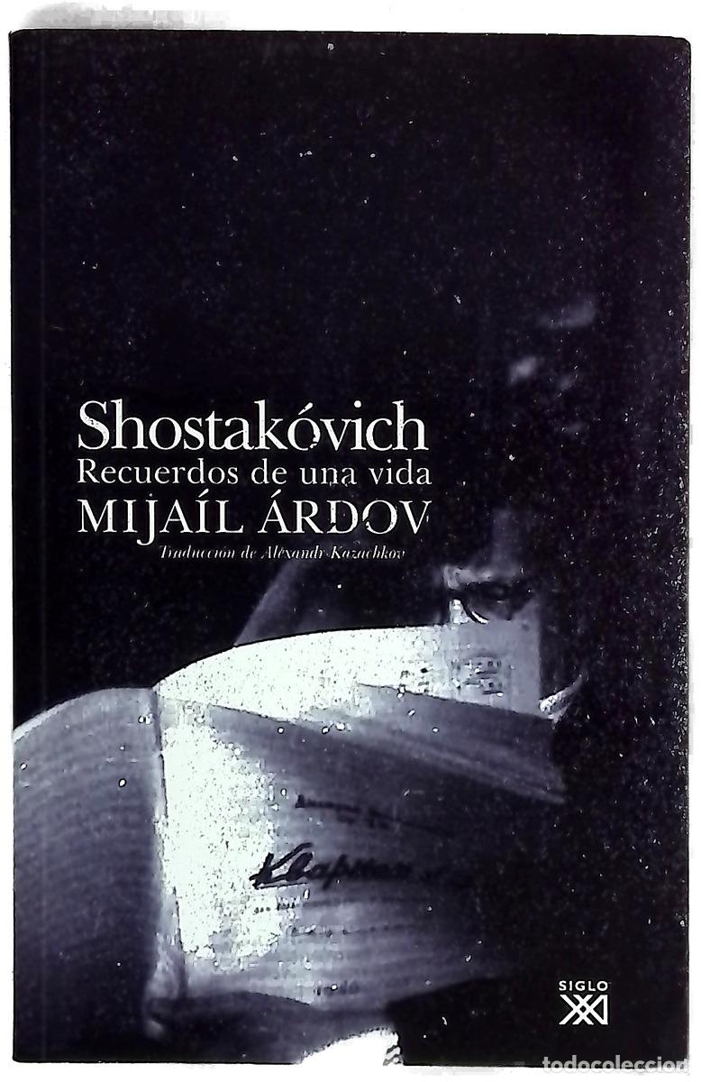 books: Shostak&oacute;vich, recuerdos de una vida entrevistas con sus hijos Maxim y Galina