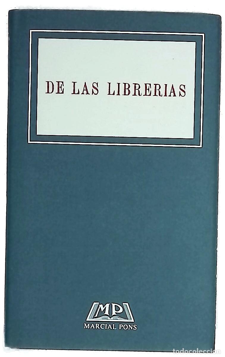 B&uuml;cher: De las librer&iacute;as de su antig&uuml;edad y provecho, de su sitio, de la estimaci&oacute;n que de ellas deben ha...