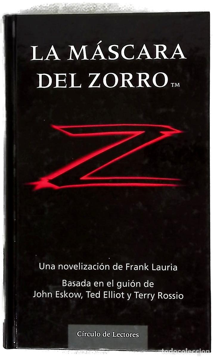 B&uuml;cher: La m&aacute;scara del Zorro - Lauria, Frank; Eskow, John; Elliott, Ted; Rossio, Terry
