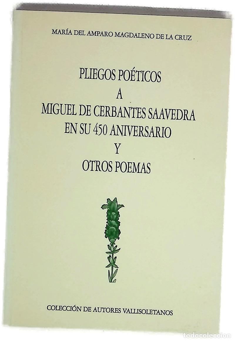 B&uuml;cher: Pliegos po&eacute;ticos a Miguel de Cerbantes Saavedra en su 450 aniversario y otros poemas