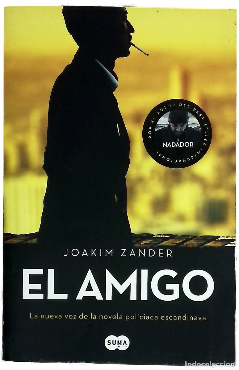 Libros: El amigo - Zander, Joakim; S&aacute;nchez, Pontus