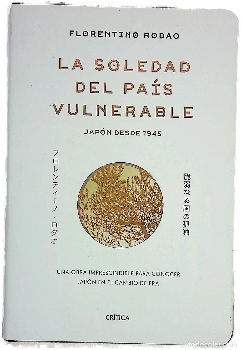 Libros: La soledad del pa&iacute;s vulnerable : Jap&oacute;n desde 1945