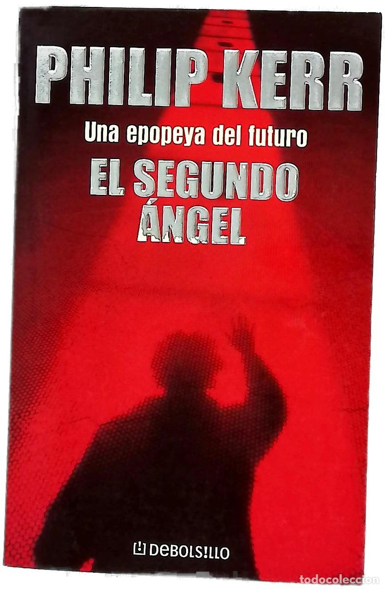 Libros: El segundo &aacute;ngel una epopeya del futuro