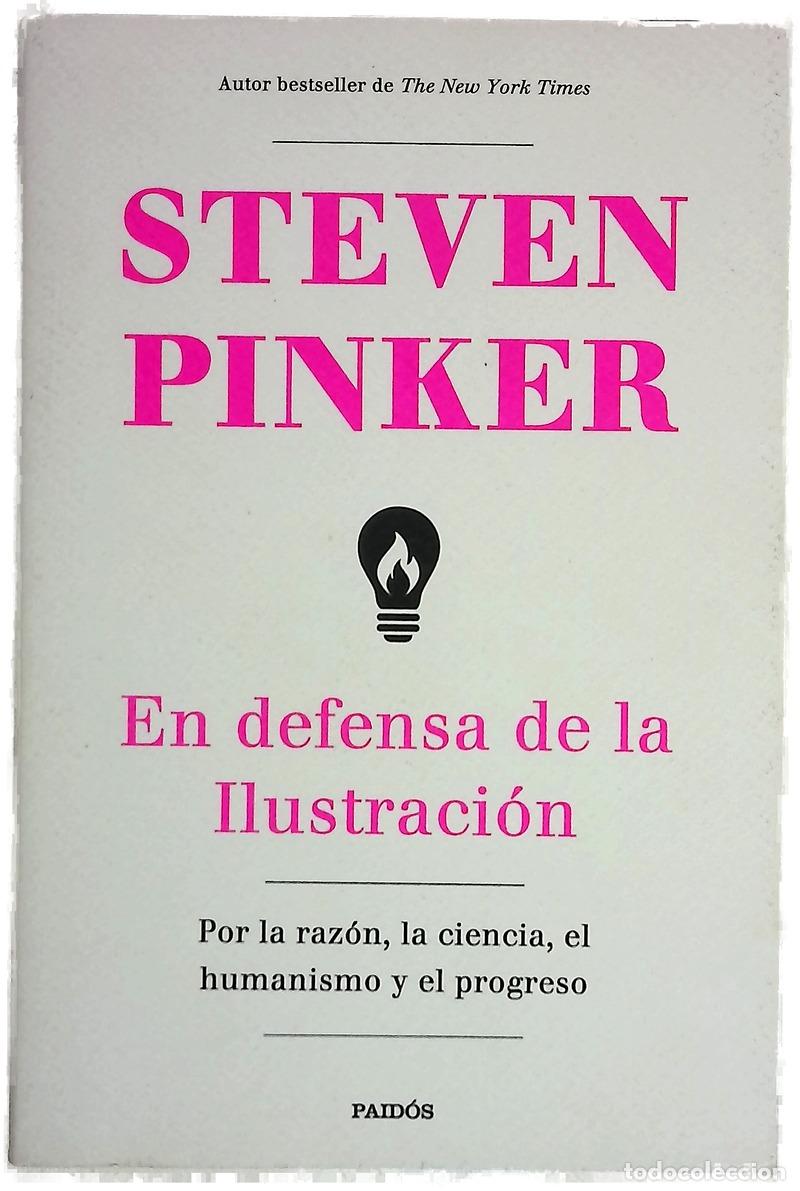Libros: En defensa de la Ilustraci&oacute;n : por la raz&oacute;n, la ciencia, el humanismo y el progreso