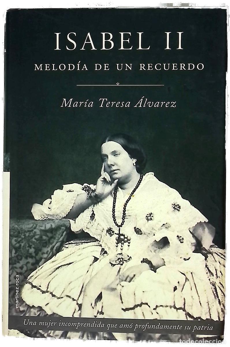 Libros: Isabel II melod&iacute;a de un recuerdo