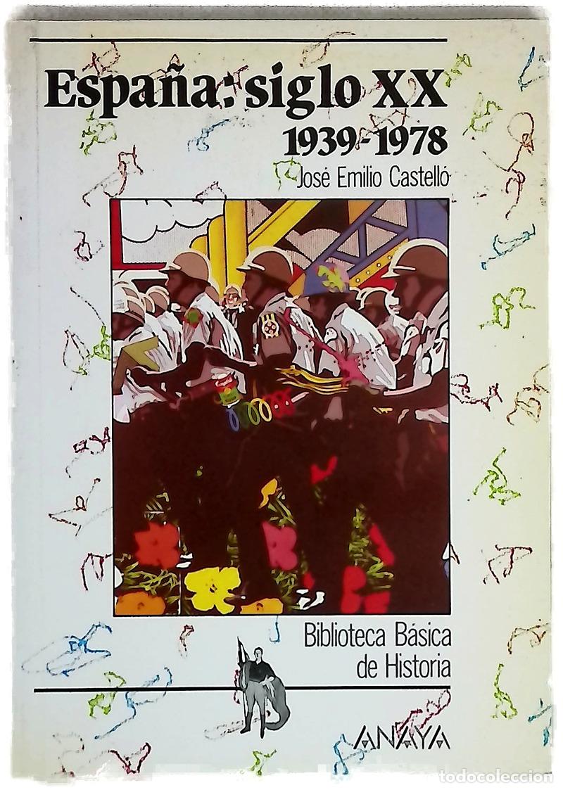 Libros: Espa&ntilde;a, siglo XX, 1939-1978