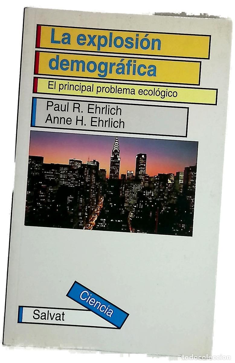 Libros: La explosi&oacute;n demogr&aacute;fica el principal problema ecol&oacute;gico