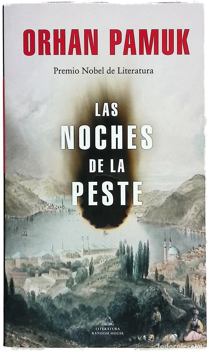 Libros: Las noches de la peste - Pamuk, Orhan; Gaillard Pla, Xavier; Romero, Miguel &Aacute;ngel