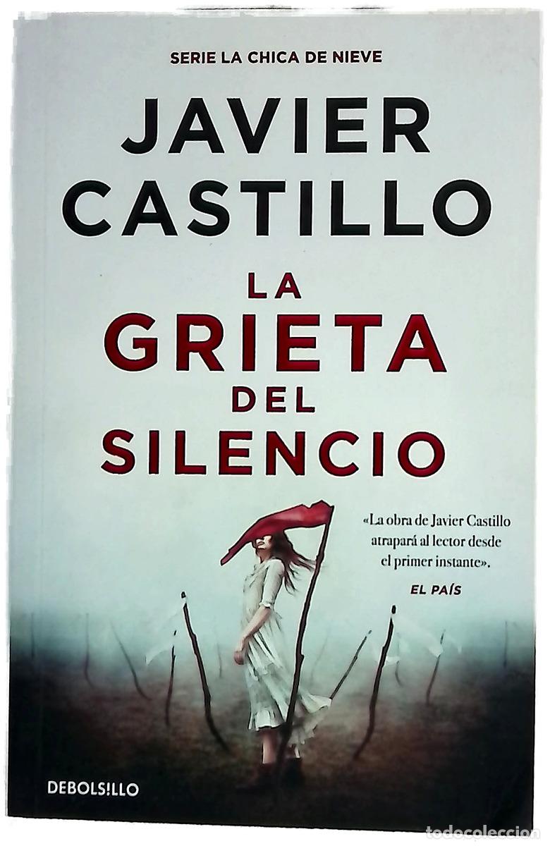 Libros: La grieta del silencio - Castillo, Javier