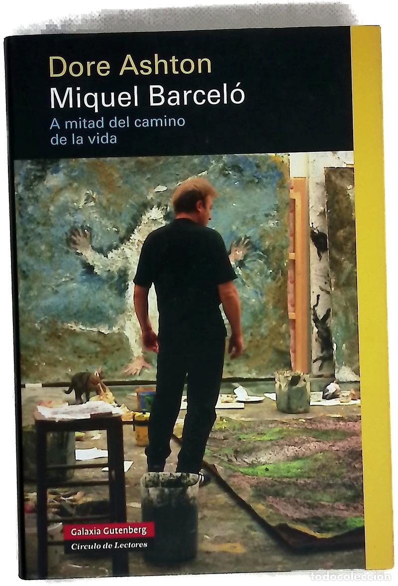 Libros: Miquel Barcel&oacute; : a mitad del camino de la vida