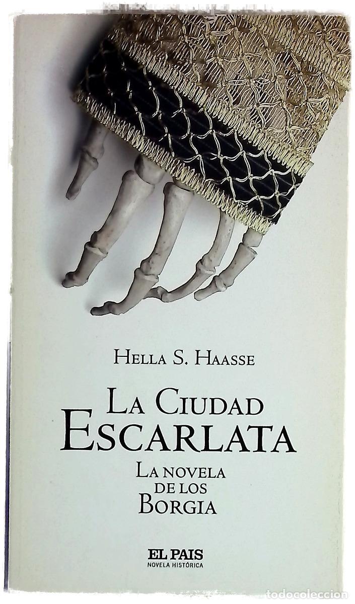 B&uuml;cher: La ciudad escarlata la novela de los Borgia