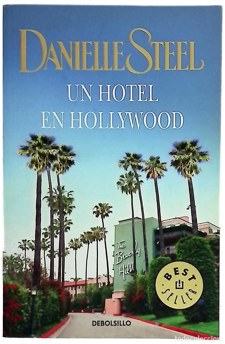 B&uuml;cher: Un hotel en Hollywood - Steel, Danielle; Sumalla, Aranzazu